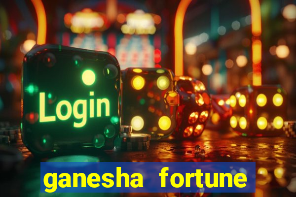 ganesha fortune minutos pagantes